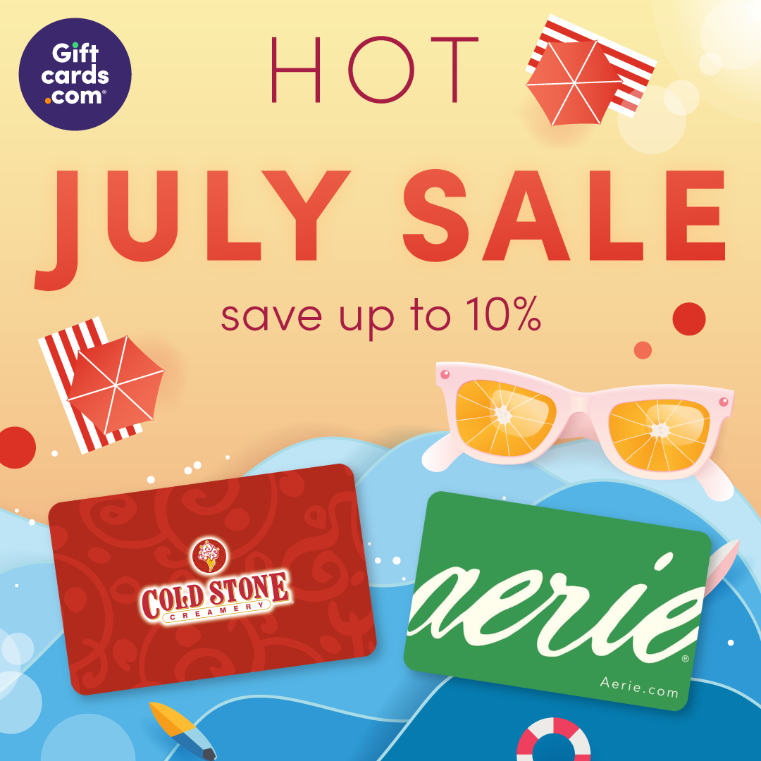 giftcards.com: Hot July Sale Hot Picks, Cool Savings