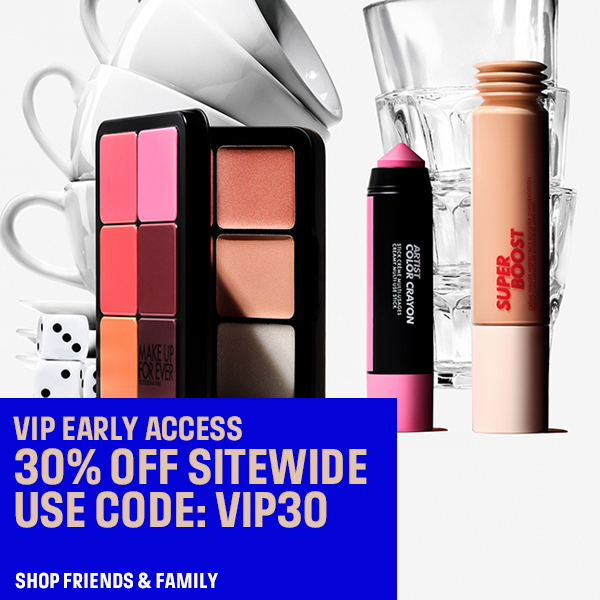 Make Up For Ever: VIP Early Access! Shop Friends & Family 30% OFF Sitewide